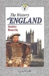 The History of England Absolute Monarchy (Just for Pleasure) The History of England Absolute Monarchy (Just for Pleasure)