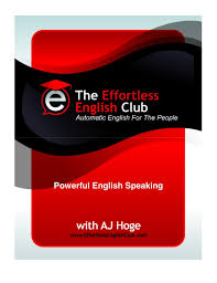 Powerful English Speaking - AJ Hoge Powerful English Speaking - AJ Hoge