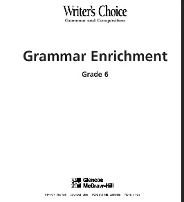 Writer Choice Grammar Practice Enrichment Workbook (Grade 6 to Grade 12) Writer Choice Grammar Practice Enrichment Workbook (Grade 6 to Grade 12)