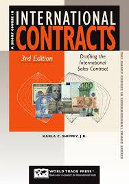 A Short Course in International Contracts - Drafting the International Sales Contract A Short Course in International Contracts - Drafting the International Sales Contract