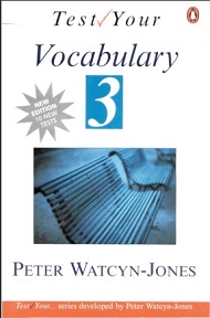 Test Your Vocabulary 3 Test Your Vocabulary 3