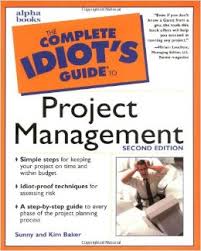 The Complete Idiot Guide to Project Management 2nd Edition The Complete Idiot Guide to Project Management 2nd Edition