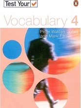 Test Your Vocabulary 4 (2005) - Revised and Updated Test Your Vocabulary 4 (2005) - Revised and Updated