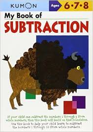 My Book of Subtraction (Kumon Workbooks) My Book of Subtraction (Kumon Workbooks)