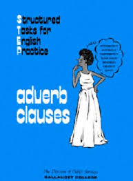 Structured Task for English Practice - Adverb Clauses