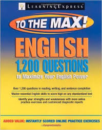English to the Max 1200 Questions to Maximize Your English Power English to the Max 1200 Questions to Maximize Your English Power