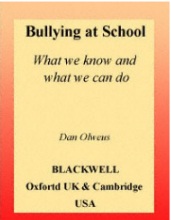 Bullying at School - What We Know and What We Can Do Bullying at School - What We Know and What We Can Do