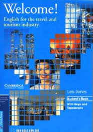 Welcome! English for the Travel and Tourism Industry Audio CDs