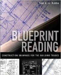 Blueprint Reading - Construction Drawings for the Building Trade