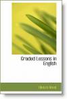 Graded Lessons in English by Brainerd Kellogg Alonzo Reed