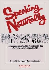 Speaking Naturally - Communication Skills in American English