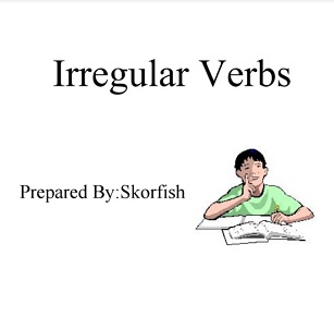 60 PAGES OF COMMON IRREGULAR VERBS PRESENTATION-Exercise for Students
