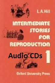OXFORD Intermediate Stories for Reproduction 1 by L A Hill Audio CDs