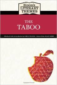 Blooms Literary Themes - The Taboo