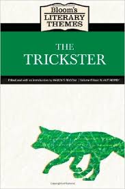 Blooms Literary Themes - THE TRICKSTER