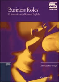 Business Roles - 12 Simulations for Business English