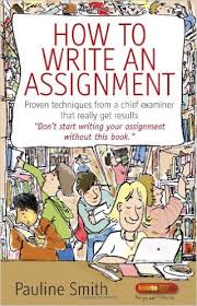 How to Write an Assignment - Pauline Smith