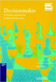 Decisionmaker - 14 business situations for analysis and discussion
