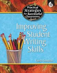 Improving Student Writing Skills - Garth Sundem