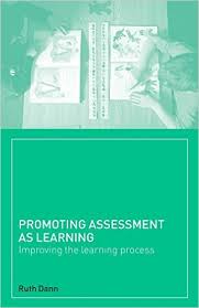 Promoting Assessment as Learning - Improving the Learning Process