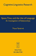Space, Time, and the Use of Language - An Investigation of Relationships