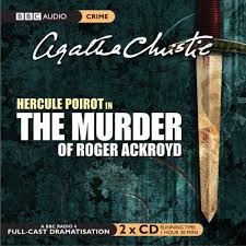 BBC Radio 4 Full Cast Dramatisation - The Murder of Roger Ackroyd by Agatha Christie