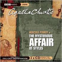 BBC Radio 4 Full Cast Dramatisation - The Mysterious Affair at Styles by Agatha Christie