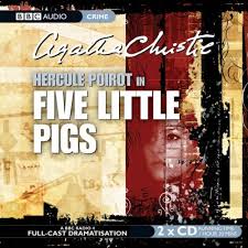 BBC Radio Cast Dramatisation - Five Little Pigs by Agatha Christie