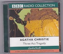 BBC Radio 4 Full Cast Dramatisation - Three Act Tragedy by Agatha Christie