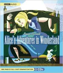 BBC Radio Full Cast Dramatization - Alices Adventures in Wonderland Audiobook