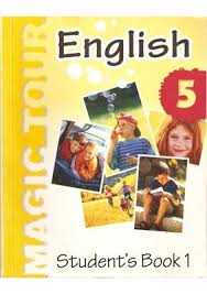 English Magic Tour 5 Students Book 1 English Magic Tour 5 Students Book 1