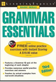 Learning Express Grammar Essentials - Third Edition Learning Express Grammar Essentials - Third Edition
