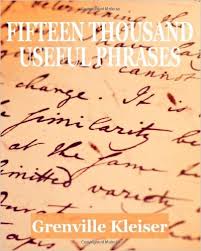Fifteen Thousand Useful Phrases - Grenville Kleiser Fifteen Thousand Useful Phrases - Grenville Kleiser