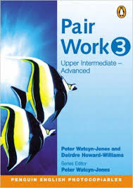 Pair Work 3 Upper-Intermediate to Advanced Pair Work 3 Upper-Intermediate to Advanced