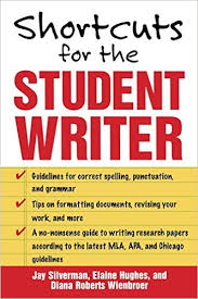 Shortcuts for the Student Writer Shortcuts for the Student Writer