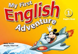 My First English Adventure 1 Pupils Book My First English Adventure 1 Pupils Book
