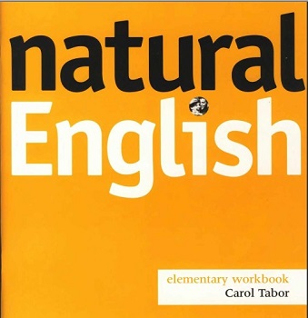 Natural English Elementary Workbook Natural English Elementary Workbook