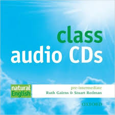 Natural English Pre-Intermediate Class Audio CDs Natural English Pre-Intermediate Class Audio CDs