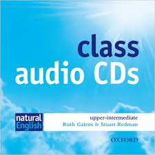 Natural English Upper-Intermediate Class Audio CDs Natural English Upper-Intermediate Class Audio CDs