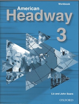 American Headway 3 Workbook American Headway 3 Workbook