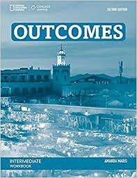 Outcomes Intermediate 2nd Edition Workbook Outcomes Intermediate 2nd Edition Workbook