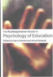 The RoutledgeFalmer Reader in Psychology of Education by Harry Daniels and Anne Edwards