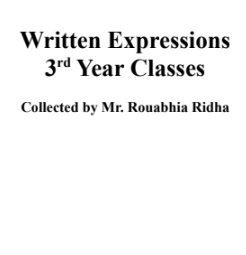 Typical Essays - Written Expressions 3rd Year Classes by Mr Rouabhia Ridha