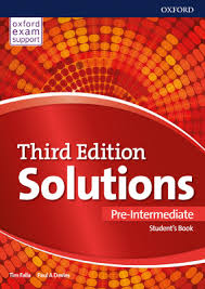 Oxford Solutions 3rd Edition Pre-Intermediate Students Book Oxford Solutions 3rd Edition Pre-Intermediate Students Book