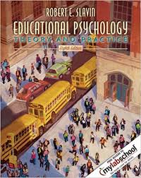 Educational Psychology Theory and Practice 8th Edition by Robert E Slavin Educational Psychology Theory and Practice 8th Edition by Robert E Slavin