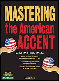 Mastering the American Accent 2nd Edition Mastering the American Accent 2nd Edition