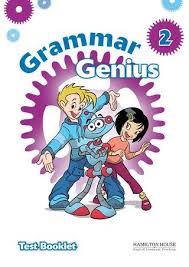 Grammar Genius 2 Test Booklet Grammar Genius 2 Test Booklet