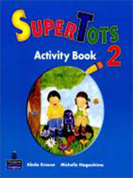 SuperTots 2 Activity Book SuperTots 2 Activity Book