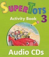 SuperTots 3 Activity Book Audio CDs SuperTots 3 Activity Book Audio CDs