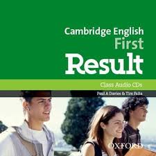 Cambridge English First Result Class Audio CDs for the 2015 Exam Cambridge English First Result Class Audio CDs for the 2015 Exam